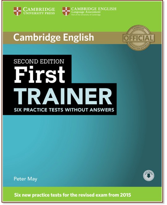 Cambridge English First - High Intermediate (B2):   6         FCE - Second Edition - Peter May - 