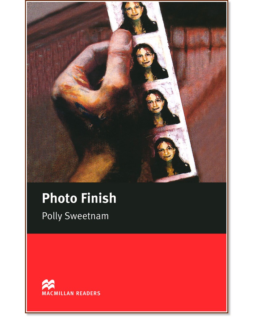 Macmillan Readers - Starter: Photo Finish - Polly Sweetnam - 