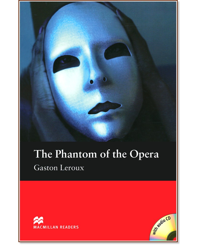 Macmillan Readers - Beginner: The Phantom of the Opera + CD - Gaston Leroux - 