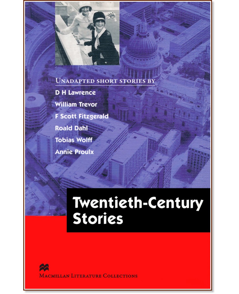 Macmillan Literature Collections - Proficiency: Twentieth-Century Stories - 