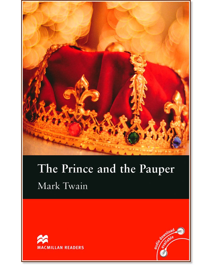 Macmillan Readers - Elementary: The Prince and The Pauper - Mark Twain - 