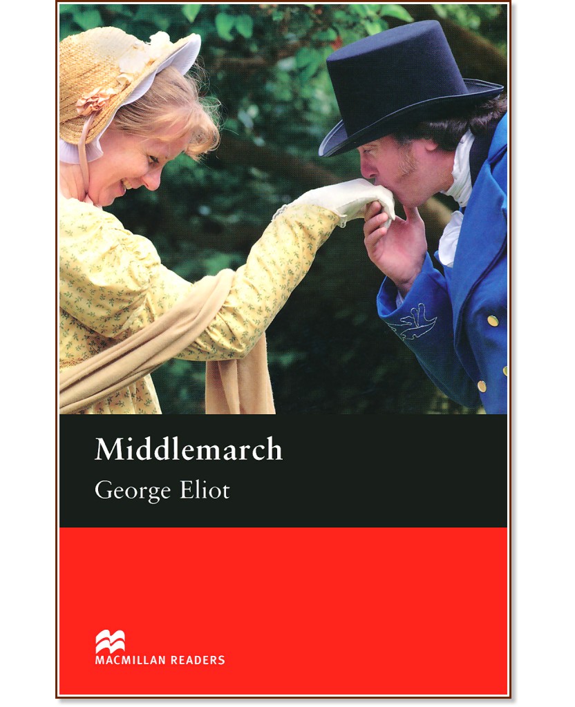 Macmillan Readers - Upper Intermediate: Middlemarch - George Eliot - 