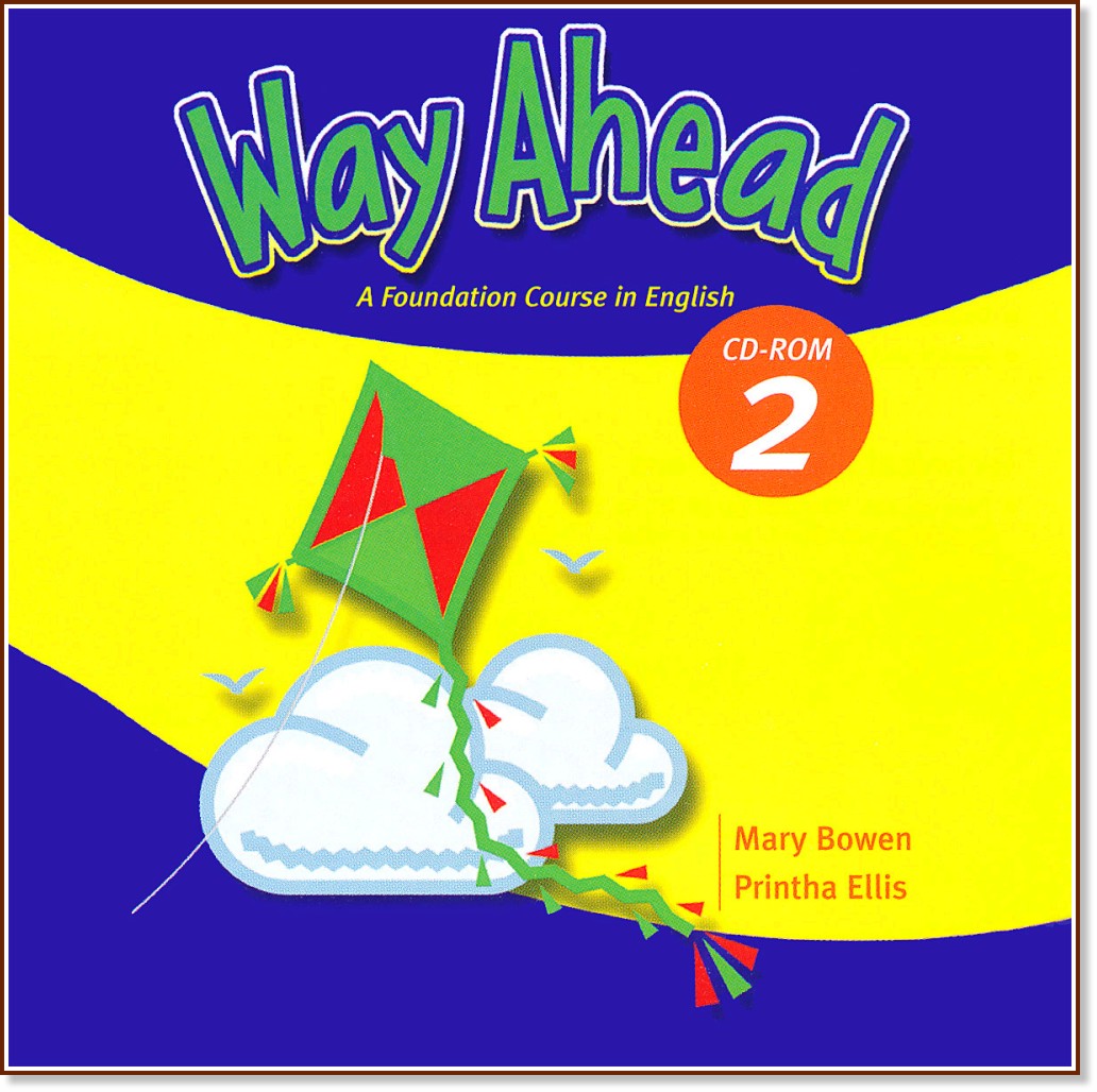 Way Ahead -  2: CD-ROM    :      - Printha Ellis, Mary Bowen - 