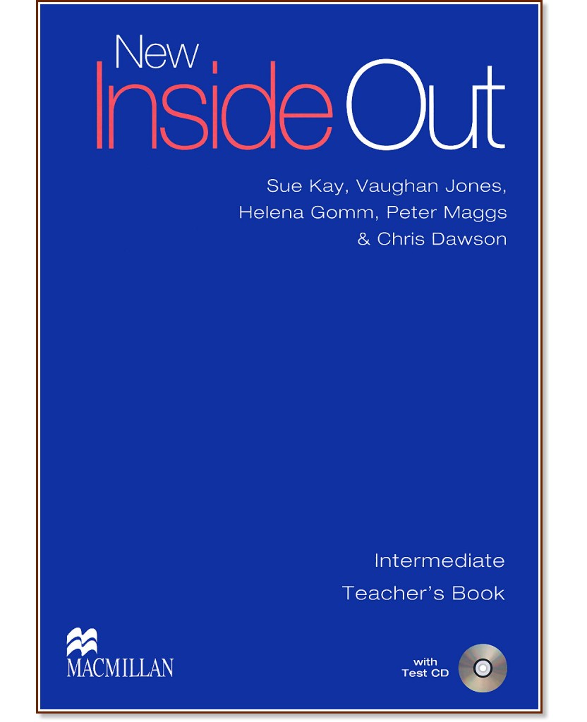 New Inside Out - Intermediate:    + Test CD :      - Sue Kay, Vaughan Jones, Helena Gomm, Peter Maggs, Chris Dawson - 