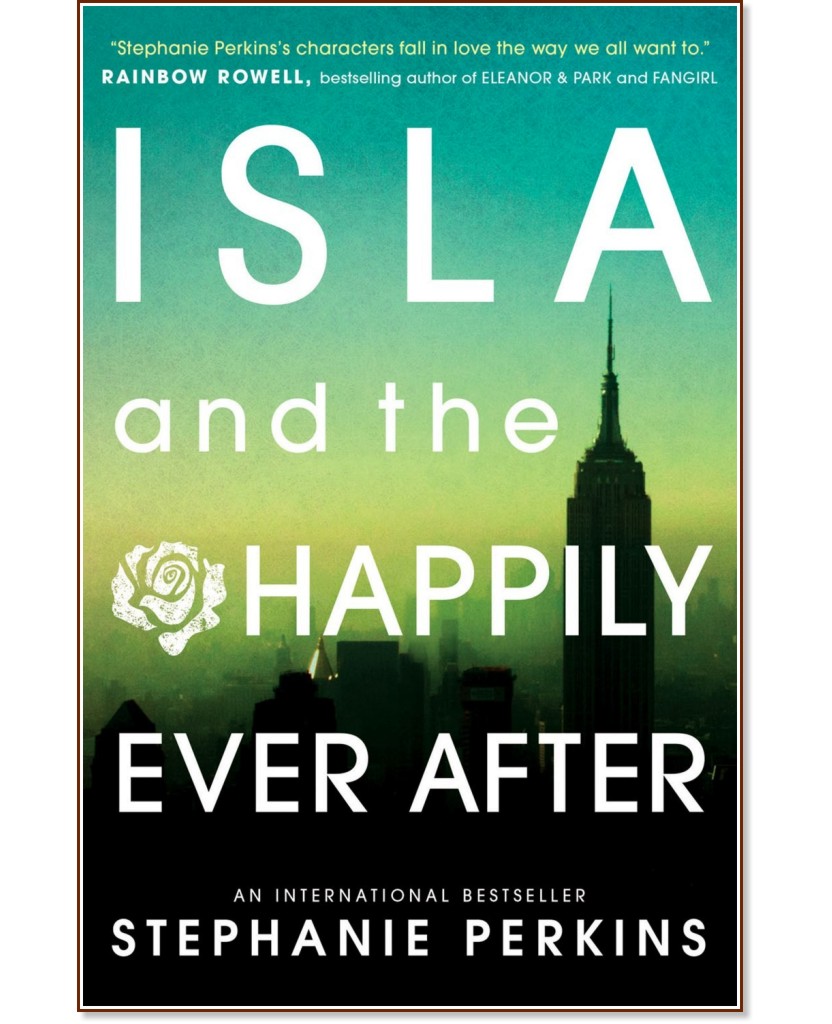 Isla and the Happily Ever After - Stephanie Perkins - 