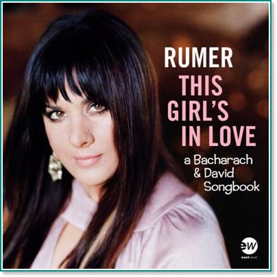 Rumer - This Girl's In Love: A Bacharach And David Songbook - албум