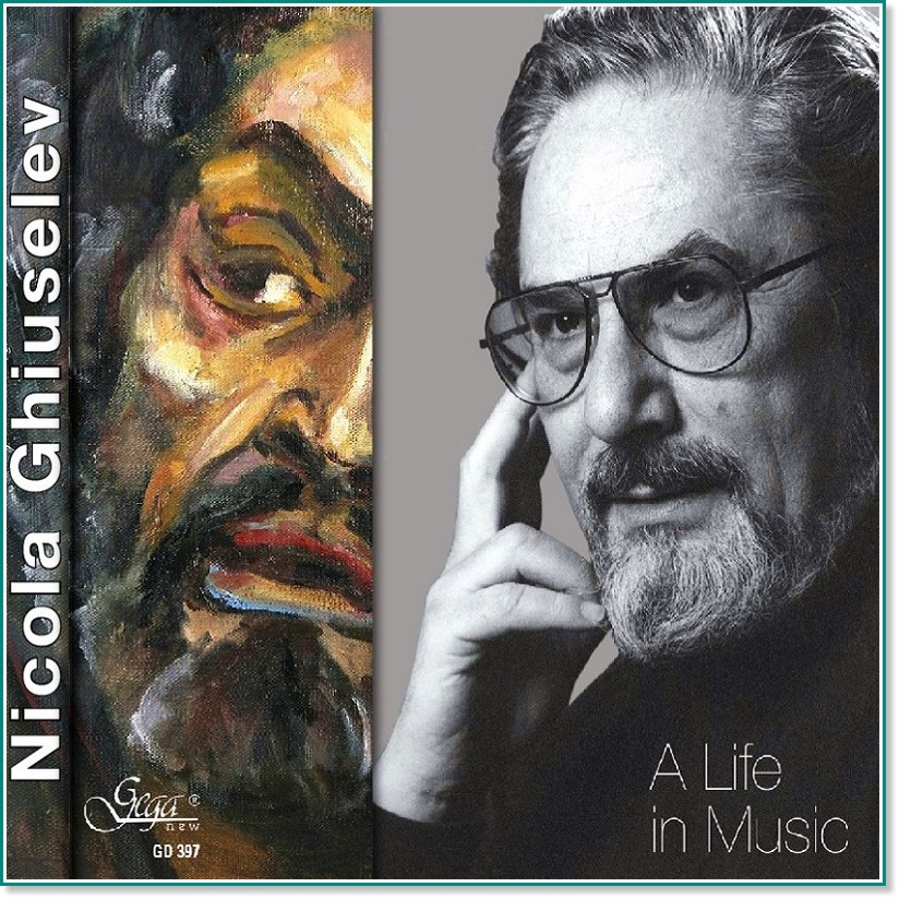 Nicola Ghiuselev - A life in music - 