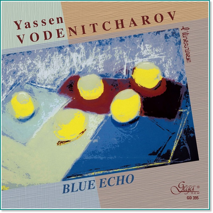 Yassen Vodenitcharov - Blue Echo - албум