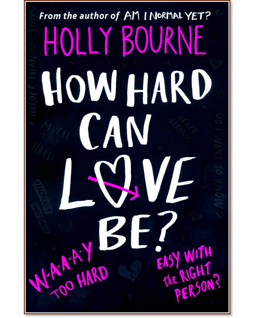How Hard Can Love Be? - Holly Bourne - 