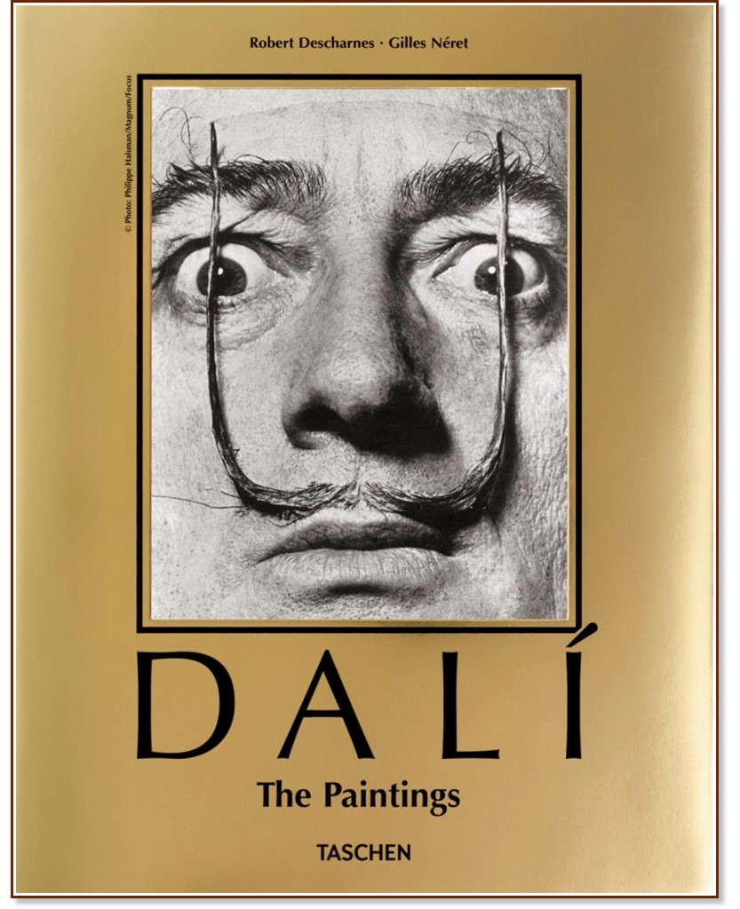 Dali. The Paintings - Robert Descharnes, Gilles Neret - 