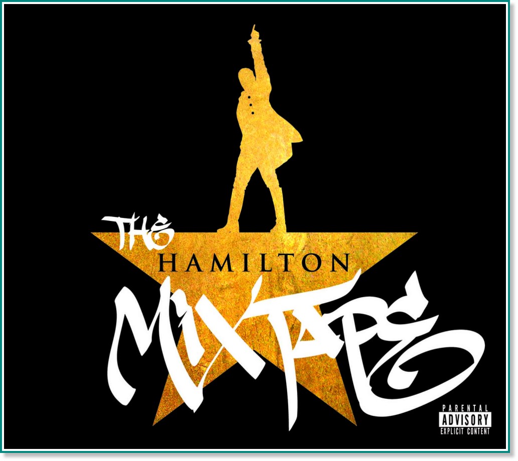 The Hamilton Mixtape - 