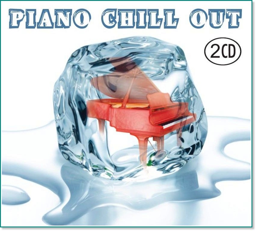 Piano Chill Out - 2 CD - компилация