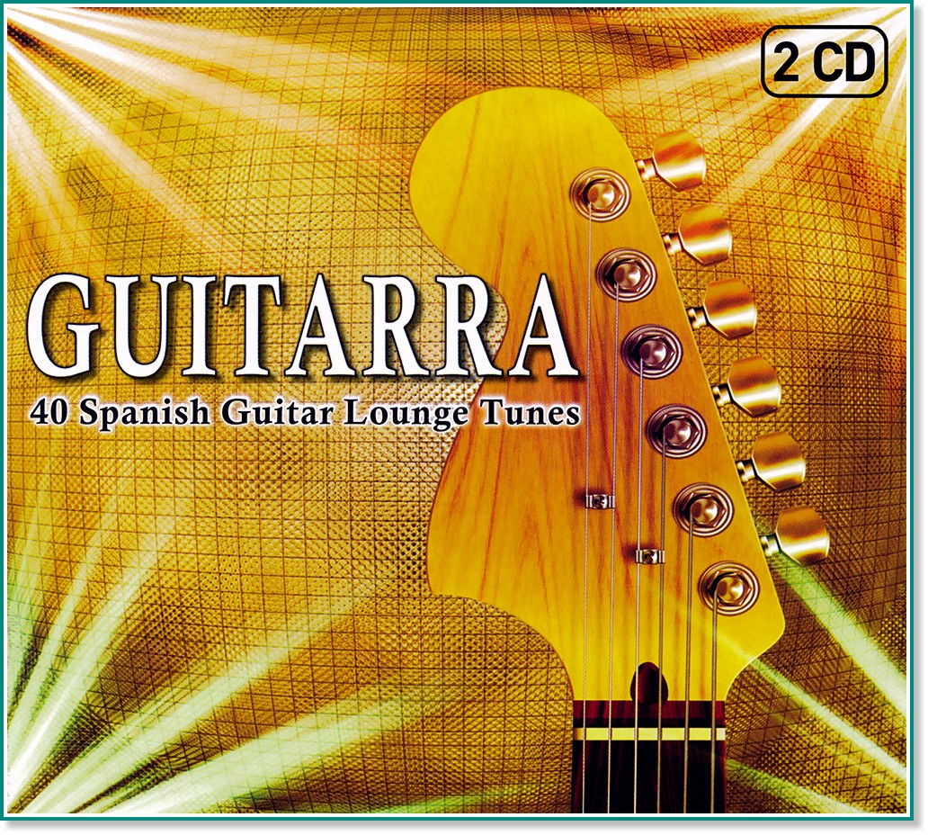 Guitarra: 40 Spanish Guitar Lounge Tunes - 2 CD - компилация