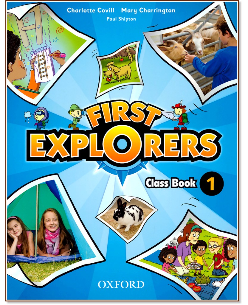 First Explorers -  1:     - Charlotte Covill, Mary Charrington, Paul Shipton - 