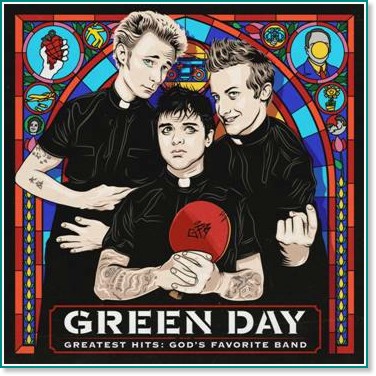 Green Day - Greatest Hits: Gods Favorite Band - 