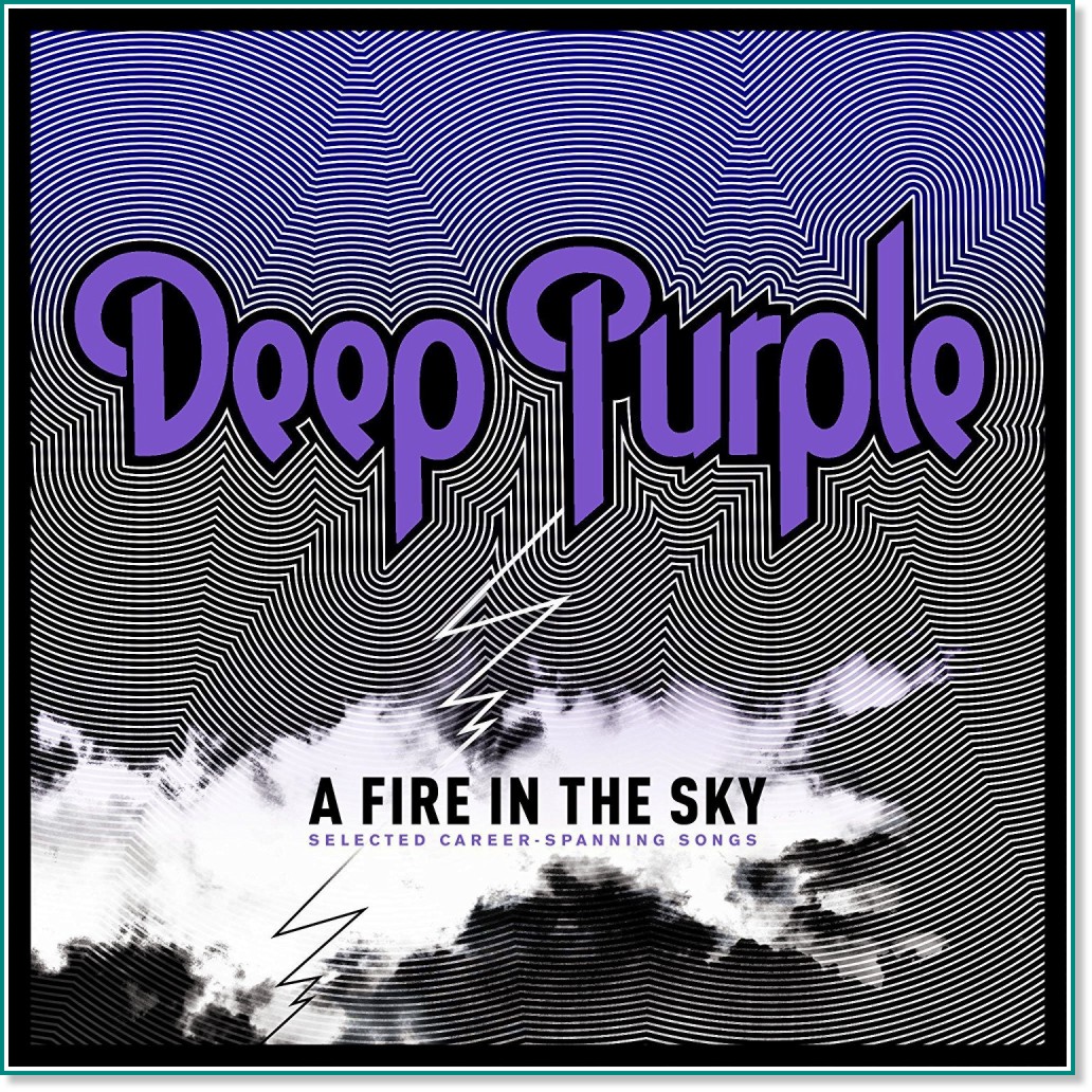 Deep Purple: A Fire in the Sky - 