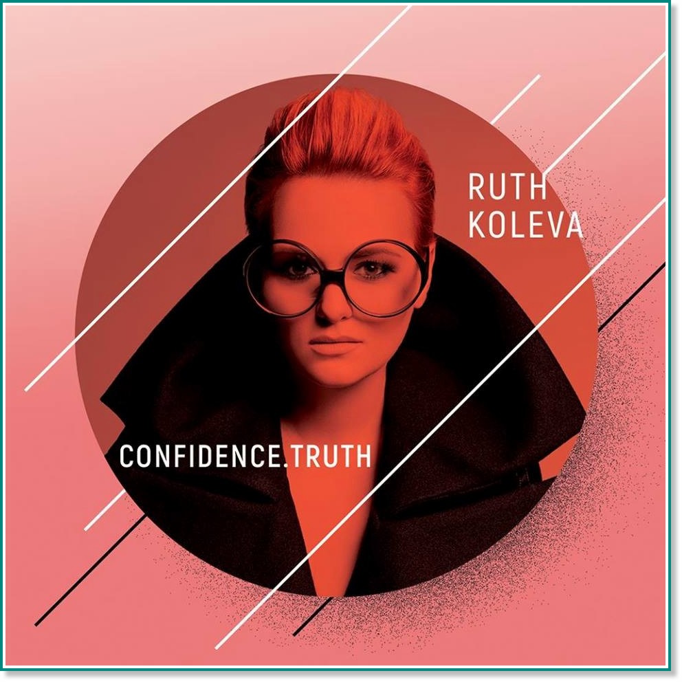 Ruth Koleva - Confidence. Truth - албум