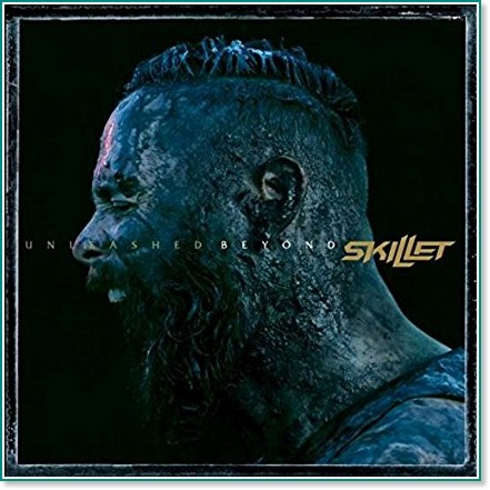 Skillet - Unleashed Beyond - Special Edition - 