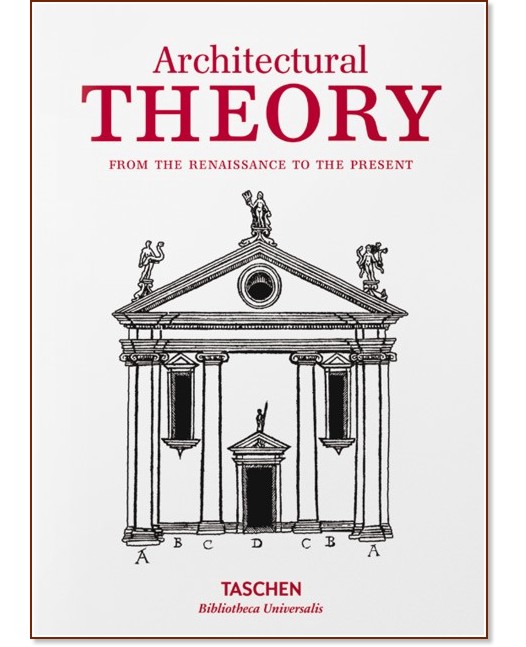 Architectural Theory from the Renaissance to the Present - 