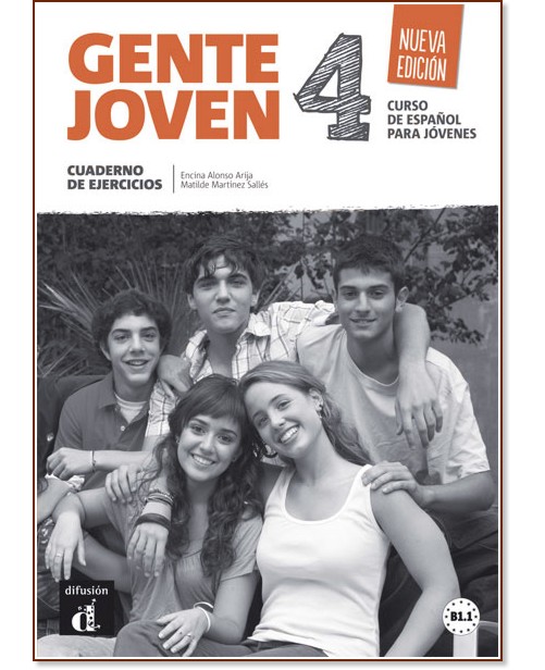 Gente Joven -  4 (B1.1):      : Nueva Edicion - Encina Alonso Arija, Matilde Martinez Salles -  