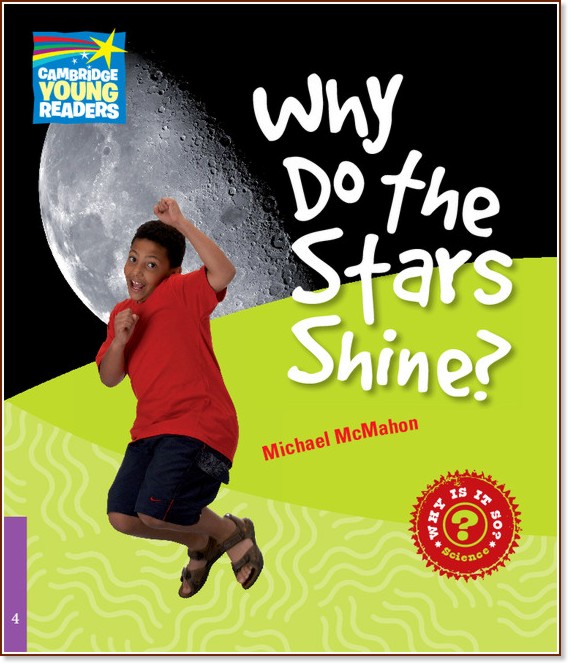 Cambridge Young Readers -  4 (Beginner): Why Do the Stars Shine? - Michael McMahon - 