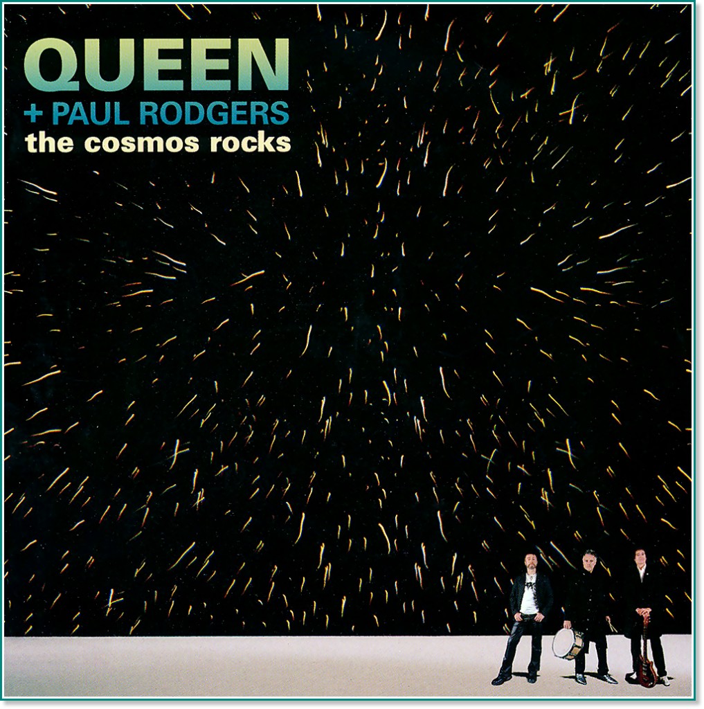 Queen + Paul Rodgers - The Cosmos Rocks - албум
