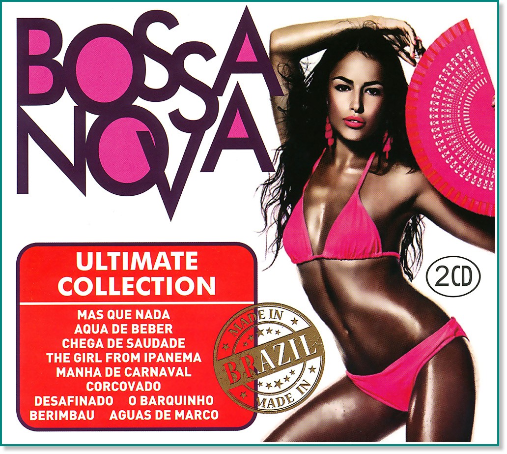 Bossa Nova - Ultimate Collection - 2 CD - компилация
