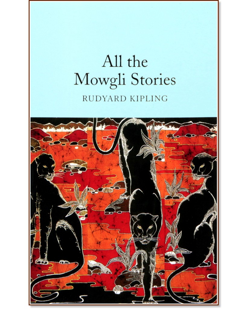 All the Mowgli Stories - Rudyard Kipling - 