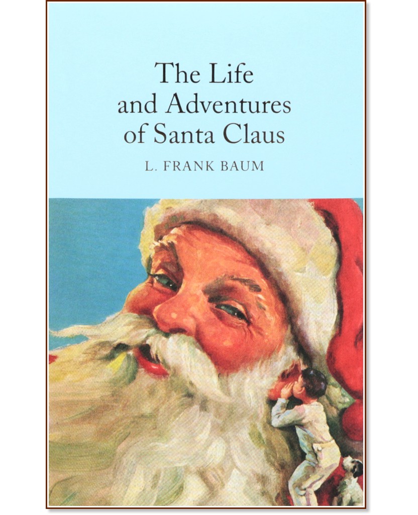 The Life and Adventures of Santa Claus - L. Frank Baum - 