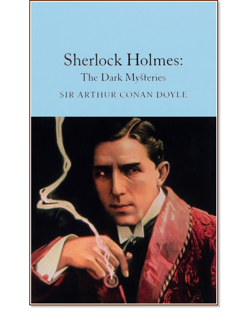 Sherlock Holmes: The Dark Mysteries - Sir Arthur Conan Doyle - 