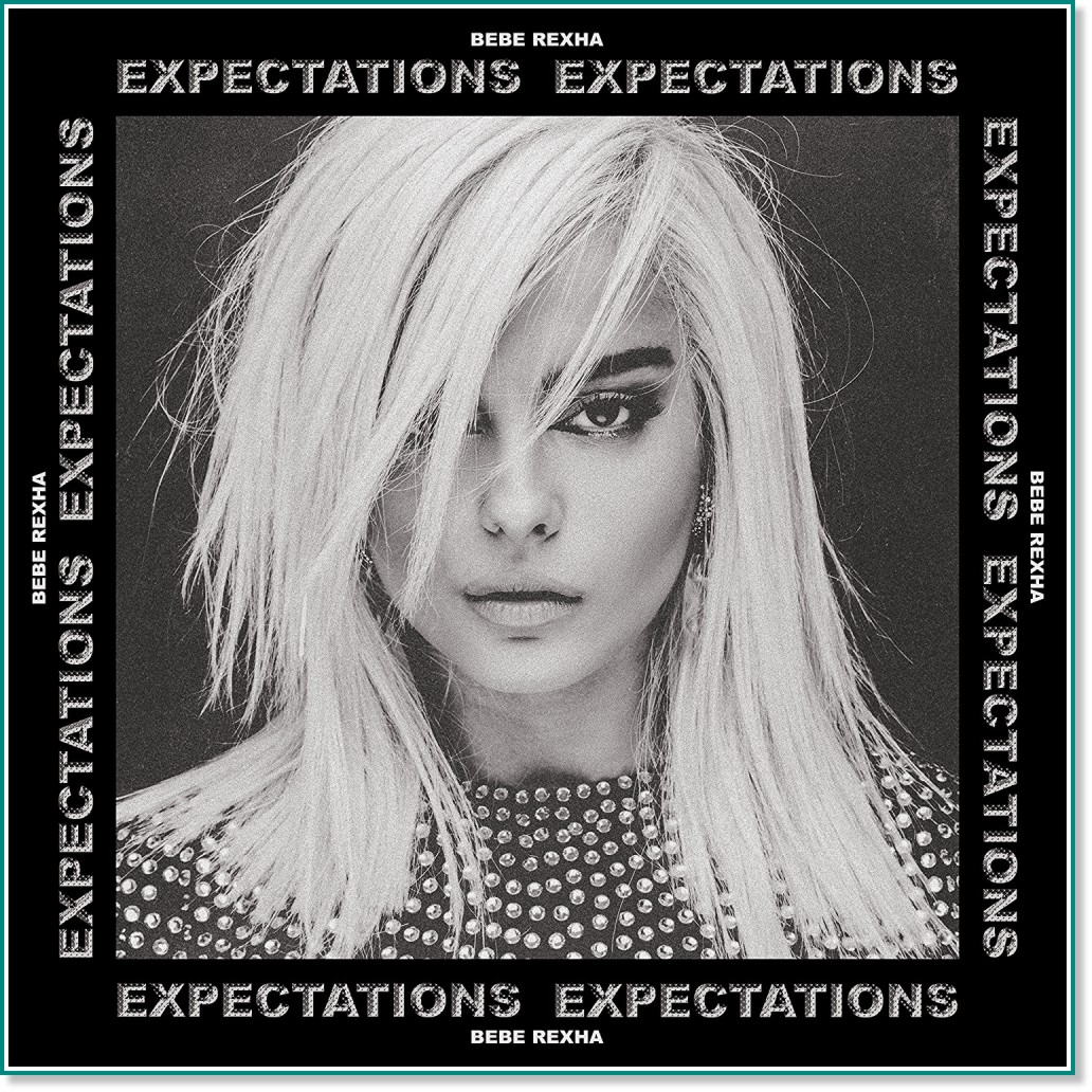 Bebe Rexha - Expectations - 