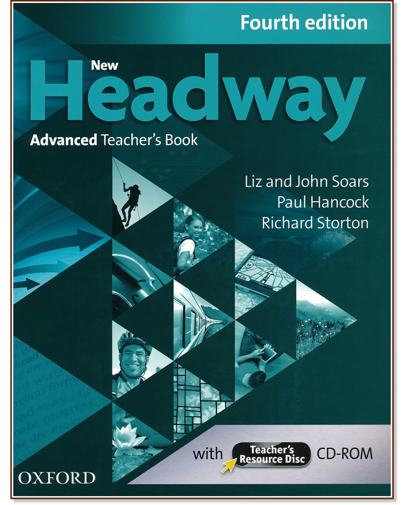New Headway - Advanced (C1):       + CD-ROM : Fourth Edition - John Soars, Liz Soars, Paul Hancock, Richard Storton -   