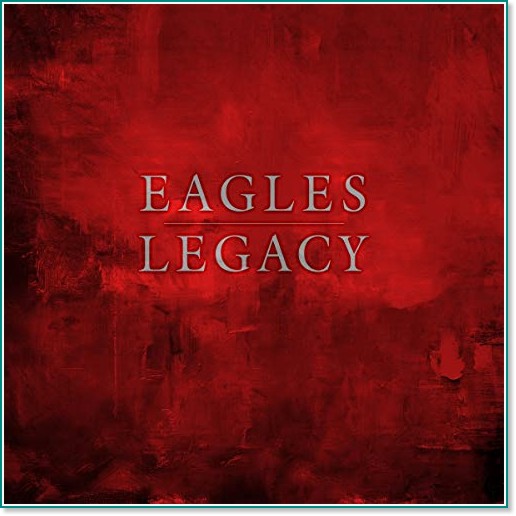 Eagles - Legacy - Limited Box Set - 