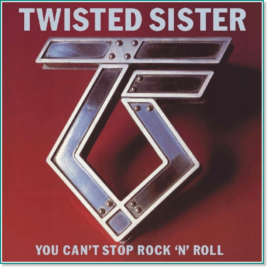 Twisted Sister - You Can't Stop Rock 'N' Roll - 2 CD - 