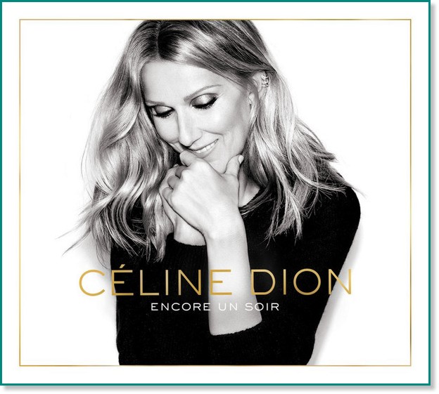 Celine Dion - Encore Un Soir - 