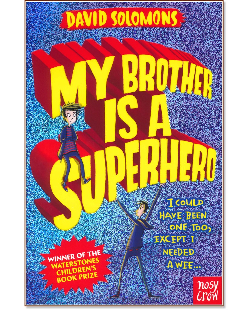 My brother is a superhero - David Solomons - 