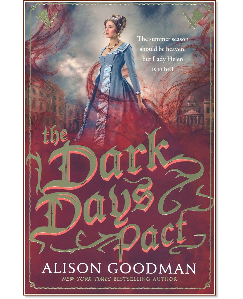 The Dark Days - book 2: The Dark Days Pact - Alison Goodman - 