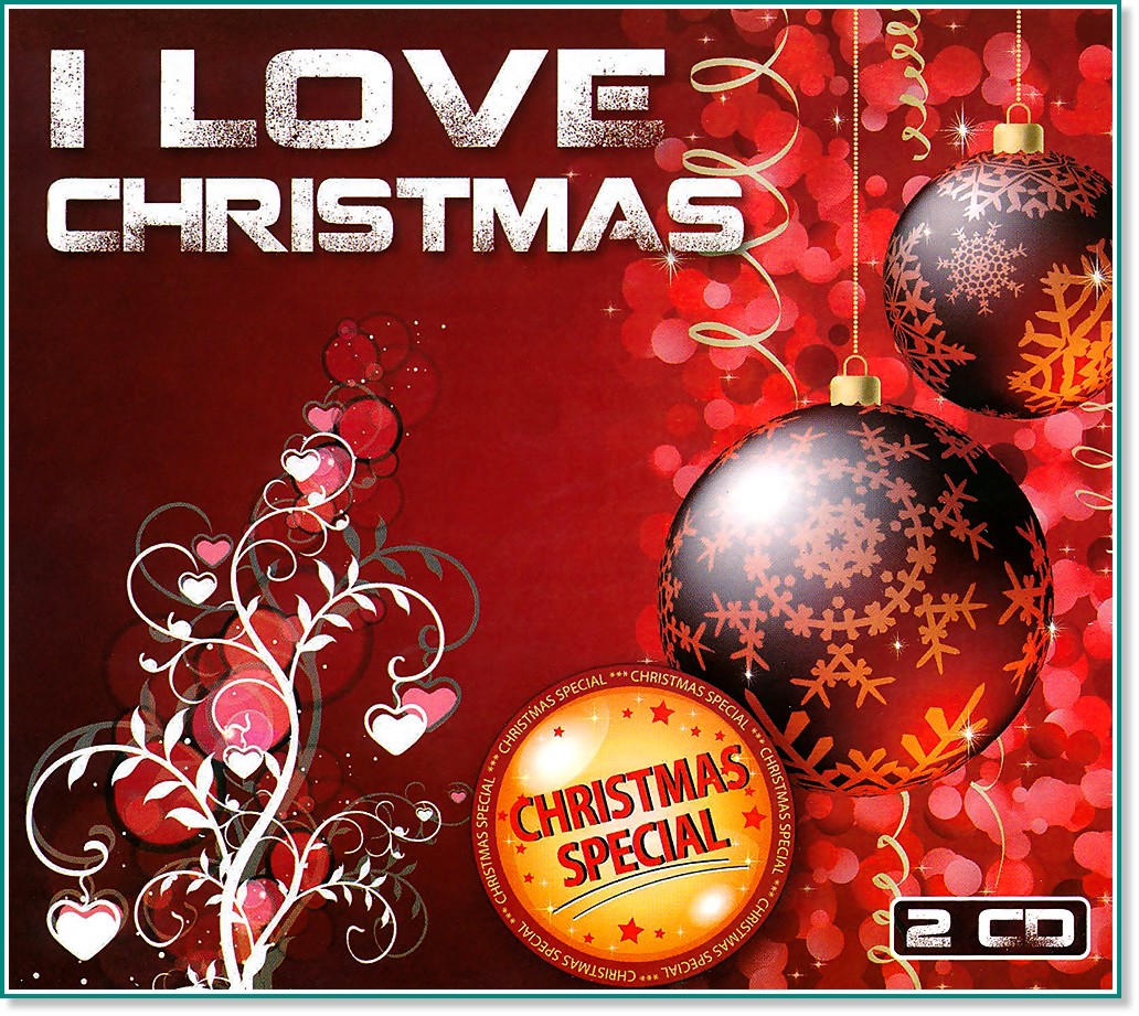 I Love Christmas - 2 CD - компилация