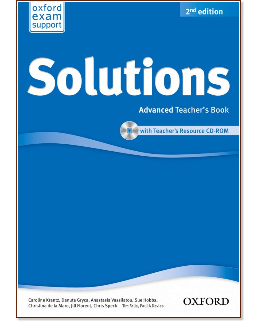 Solutions - Advanced:       + CD-ROM : Second Edition - Caroline Krantz, Danuta Gryca, Anastasia Vassilatou, Sue Hobbs, Christina de la Mare, Jill Florent, Chris Speck, Tim Falla, Paul A. Davies -   