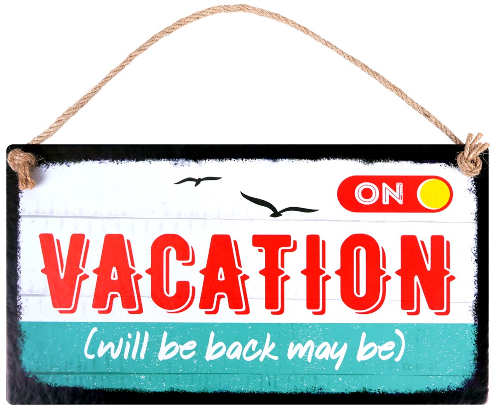  -   : On Vacation (Will be Back May be) - 
