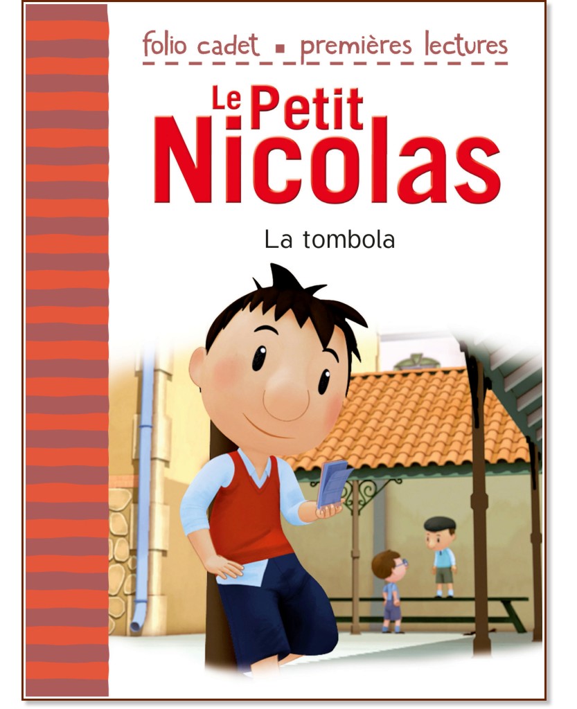 Le Petit Nicolas: La tombola - Rene Goscinny, Jean-Jacques Sempe - 