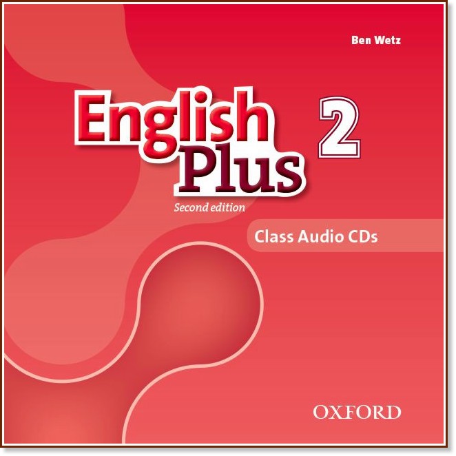 English Plus -  2: 3 CD      : Second Edition - Ben Wetz - 