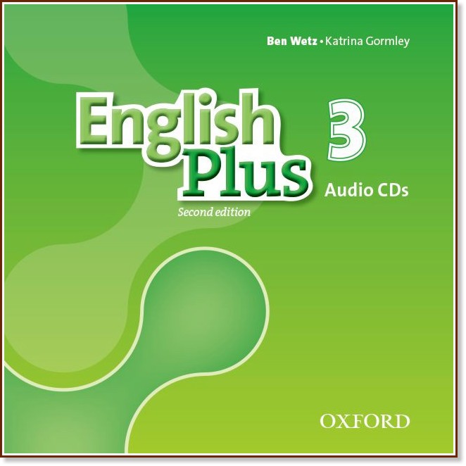 English Plus -  3: 3 CD      : Second Edition - Ben Wetz, Katrina Gormley - 