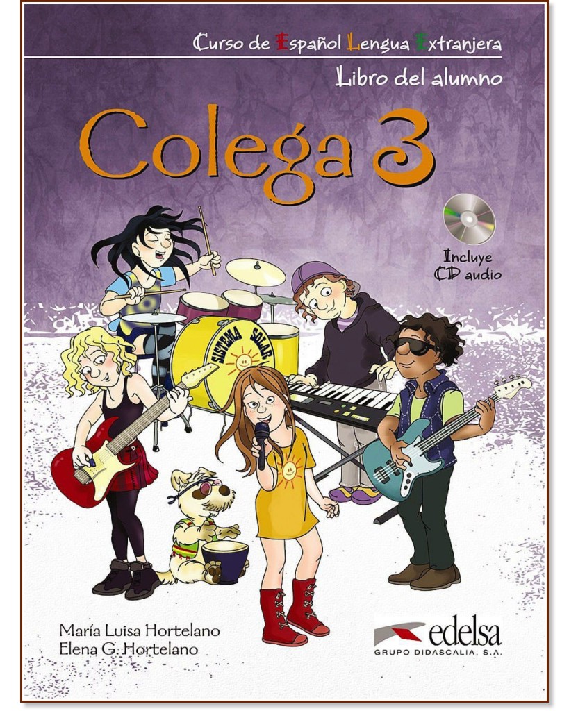 Colega -  3 (A2.1):         + CD : 1 edicion - Maria Luisa Hortelano, Elena G. Hortelano - 
