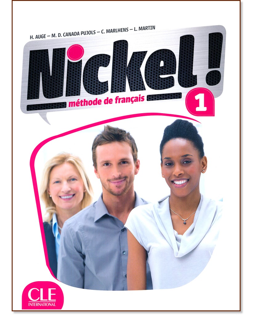 Nickel! -  1 (A1 - A2.1):      8.     + DVD-ROM : 1 edition - Helene Auge, Maria Dolores Canada Pujols, Claire Marlhens, Lucia Martin - 