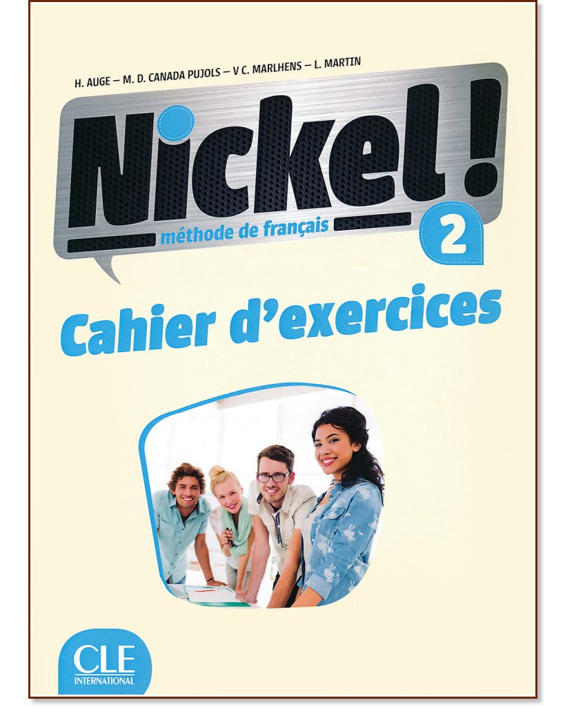 Nickel! -  2 (A2 - B1.1):       8.     +  : 1 edition - Helene Auge, Maria Dolores Canada Pujols, Claire Marlhens, Lucia Martin -  