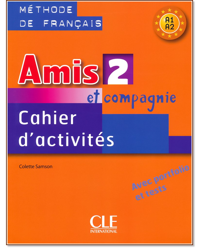 Amis et compagnie -  2 (A1 - A2):       6.  : 1 edition - Colette Samson -  