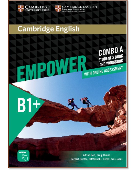 Empower - Intermediate (B1+):     Combo A -  1 +   - Adrian Doff, Craig Thaine, Herbert Puchta, Jeff Stranks, Peter Lewis-Jones - 