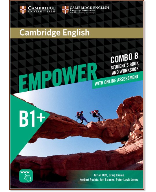Empower - Intermediate (B1+):     Combo B -  2 +   - Adrian Doff, Craig Thaine, Herbert Puchta, Jeff Stranks, Peter Lewis-Jones - 