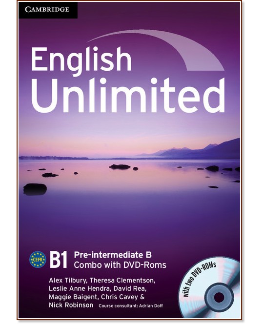 English Unlimited - Pre-intermediate (B1):     Combo B -  2 + 2 DVD-ROM - Alex Tilbury, Theresa Clementson, Leslie Anne Hendra, David Rea, Maggie Baigent, Chris Cavey, Nick Robinson - 
